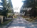 Change my world By Moya Brennan 