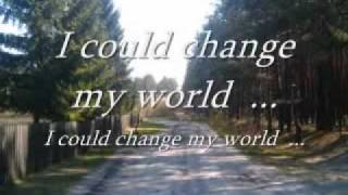Change my world By Moya Brennan
