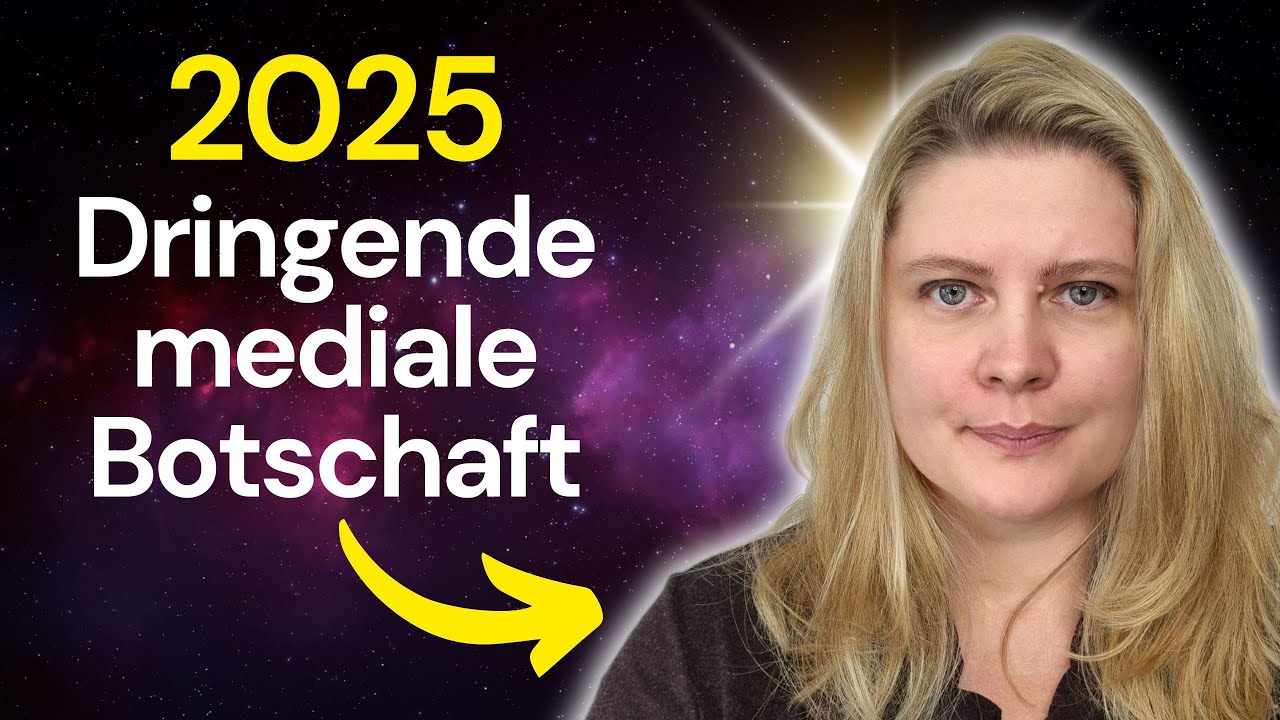 2025: Channeling deckt auf – Was uns wirklich bevorsteht (ungeschnitten!)