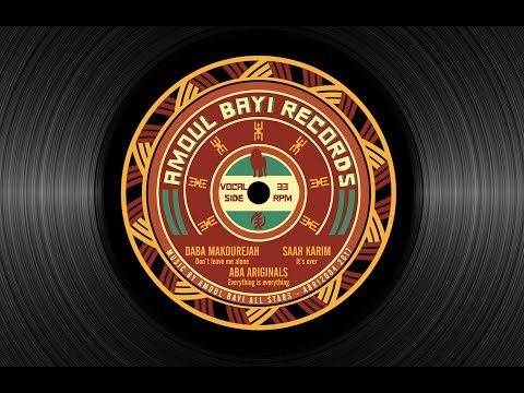 DABA MAKOUREJAH/ SAAH KARIM/ ABA ARIGINALS [Amoul Bayi Records]