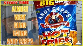 Storytime Review | How I Almost Went Blind Eating Andy Capp's® Hot Fries!