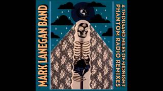 Mark Lanegan - No Bells On sunday (Moon Gangs remix)