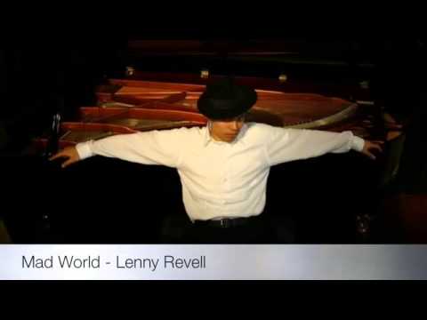 Mad World by Gary Jules - covered by Lenny Revell