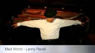 Mad World by Gary Jules - covered by Lenny Revell