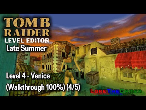TRLE - Late Summer - Level 4 - Venice (Walkthrough 100%) (4/5)
