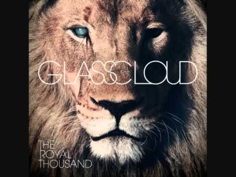 Glass Cloud - If He Dies, He Dies