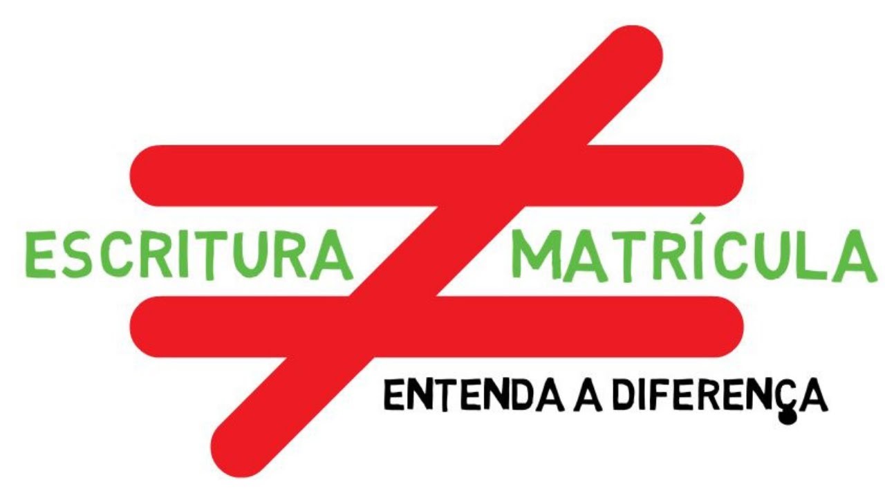 ESCRITURA e MATRÍCULA qual é a diferença? CORRETOR de IMÓVEIS