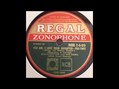 Billy Cotton & his band - Yes Sir, I Love Your Daughter (1934)