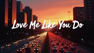 Download lagu Ellie Goulding – Love Me Like You Do (Lyrics Video) | Romantic Hit Song mp3