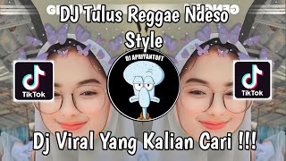 Download lagu DJ TULUS REGGAE NDESO STYLE | DJ TAK GENGGAM TANGANMU TAK ELUS PIPIMU REGGAE VIRAL TIK TOK 2024 ! mp3 Download lagu DJ TULUS REGGAE NDESO STYLE | DJ TAK GENGGAM TANGANMU TAK ELUS PIPIMU REGGAE VIRAL TIK TOK 2024 ! mp3