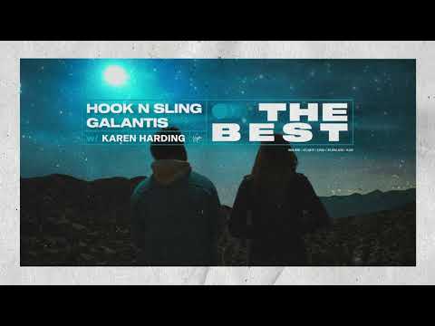 Hook N Sling & Galantis w/ Karen Harding - The Best (Official Visualizer)