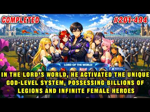 🔥In the Lord's World, he possesses billions of legions and countless female heroes！