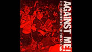 Against Me! - Tonight we're gonna give it 35%
