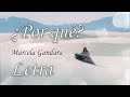 ¿Por qué? | Marcela Gandara ft. Samu Robles (Letra)