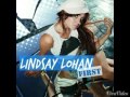 First - Lindsay Lohan - Official (Audio)