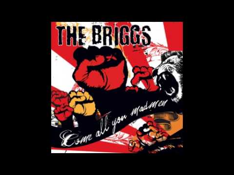 The Briggs - Come All You Madmen (Full Album)