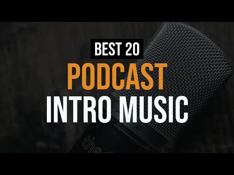 Royalty Free Music For Podcast Intro [20 Best Intros For Podcasts]