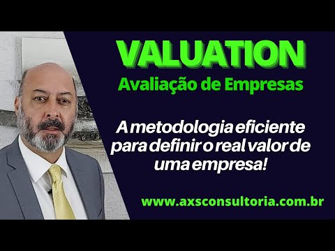 Valuation - Porque realizar! Consultoria Empresarial Passivo Bancário Ativo Imobilizado Ativo Fixo