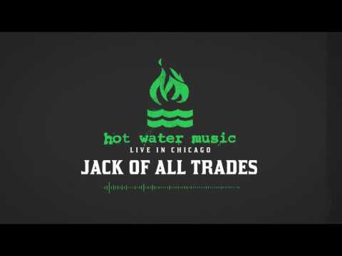 Hot Water Music - Jack Of All Trades (Live In Chicago)