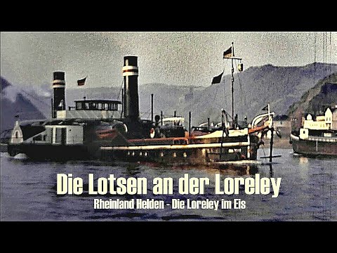 Rheintal 1936 & 1960 -  Loreley-history - Lotsen - Rhine Pilots - Eisschollen - Ice floes