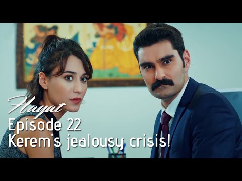 Kerem's jealousy crisis! | Hayat Episode 22 (Hindi Dubbed)