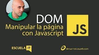 Manipulación de la página: Javascript DOM