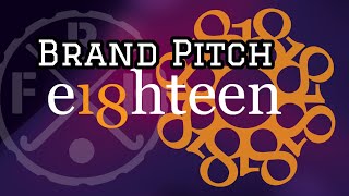 Brand Pitch - 18 Hockey