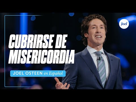 Cover Yourself in Mercy | Joel Osteen