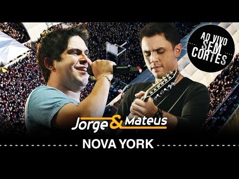 Jorge & Mateus - Nova York - [DVD Ao Vivo Sem Cortes] - (Clipe Oficial)
