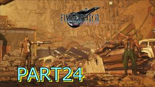 【FF7 REBIRTH】親友を救うために ♯24