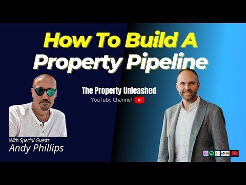 How To Build Your Property Pipeline With Andy Phillips - YouTube