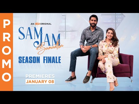 Sam Jam Season Finale Glimpse | Samantha, Naga Chaitanya | An aha Original