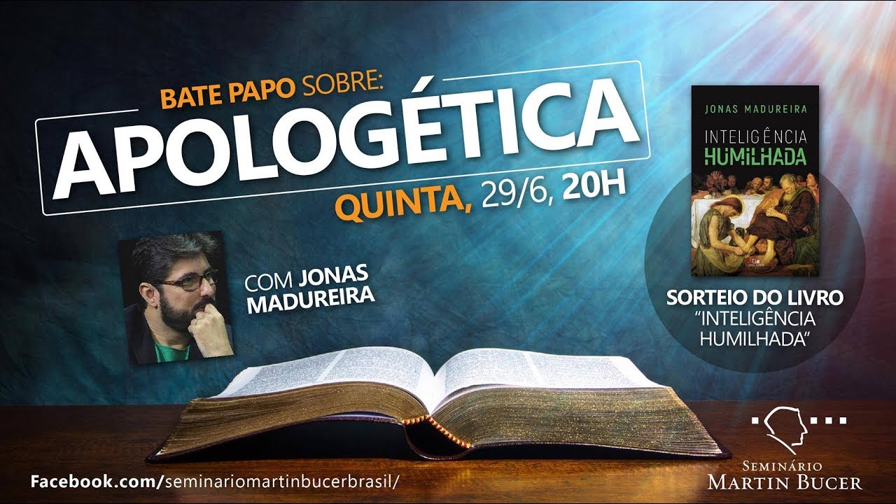 Bate Papo sobre Apologética - Jonas Madureira
