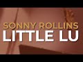 Sonny Rollins - Little Lu (Official Audio)