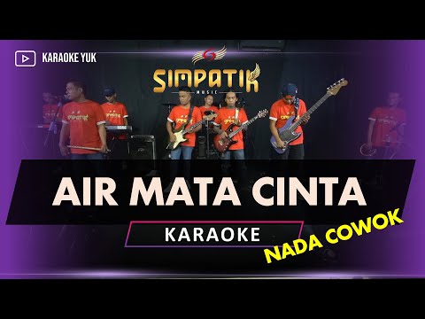 AIRMATA CINTA MANDAR KARAOKE NADA COWOK PRIA SIMPATIK MUSIC