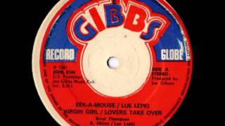 EEK A MOUSE LUI LEPKI JOE GIBBS - Virgin girl+lovers take over+never touch (1981 Joe Gibbs)