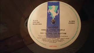 Jaydee ‎– Single Minded People