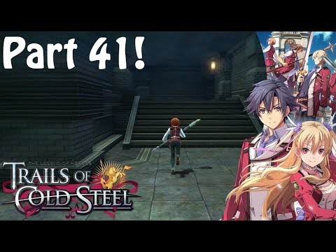 TLOH: Trails Of Cold Steel Part 41 The Old Schoolhouse Floor 3!