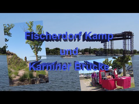 Kamp und Hubbrücke Karnin bei Usedom - Ein Ausflugtipp