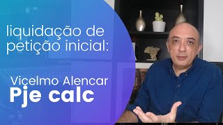 Liquidação de inicial no Pjecalc 2.8.0