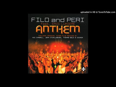 Filo & Peri feat. Eric Lumiere - Anthem (Radio Edit)