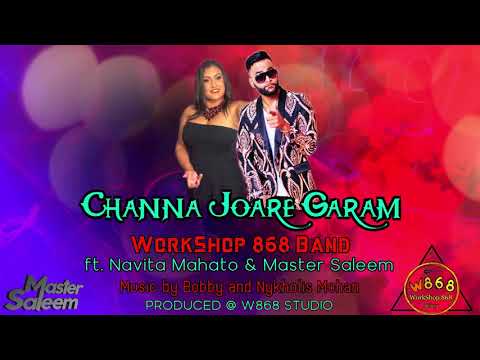 Channa Joare Garam (2021 Chutney Soca) - Workshop 868 Band, Navita Mahato & Master Saleem