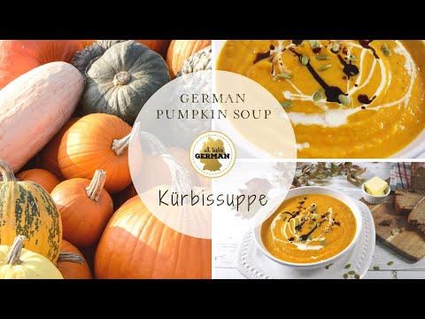 German Pumpkin Soup - Kürbissuppe