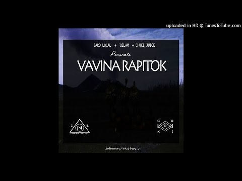 Jaro Local X Ozlam & Chuki Juice - Vavina Rapitok [PACIFIC MUSIC 2016]
