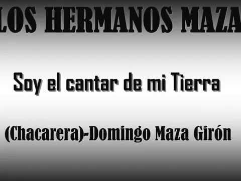 LOS HERMANOS MAZA- Soy el  Cantar de mi Tierra Video