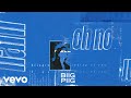 Biig Piig Oh No Audio