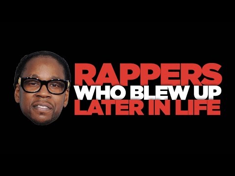 Rappers Who Blew Up Later In Life