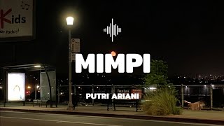 Download lagu MIMPI - PUTRI ARIANI (LIRIK LAGU) mp3