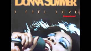 Donna Summer  I Feel Love  12 Inch  Version Remastered