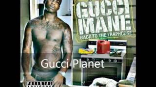 06. What I&#39;m Talking Bout - Gucci Mane | Back to the Traphouse